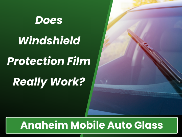 Does Windshield Protection Film Really Work?